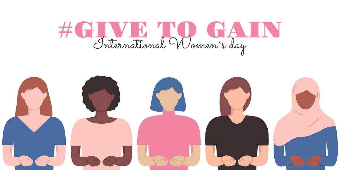 Illustration for International Women’s Day with the text “#Give To Gain – International Women’s Day” above five diverse women standing side by side